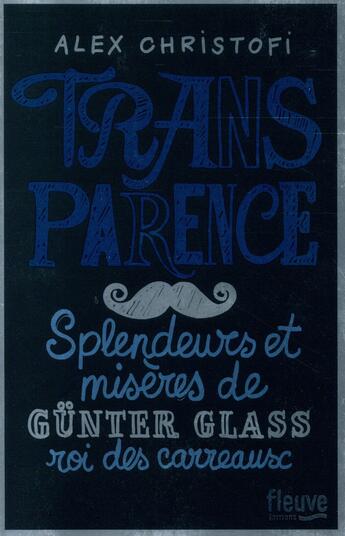 Couverture du livre « Transparence » de Alex Christofi aux éditions Fleuve Editions