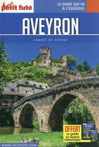 Couverture du livre « GUIDE PETIT FUTE ; CARNETS DE VOYAGE : Aveyron (édition 2022/2023) » de Collectif Petit Fute aux éditions Le Petit Fute