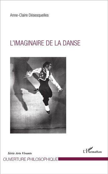 Couverture du livre « L'imaginaire de la danse » de Anne-Claire Desesquelles aux éditions L'harmattan