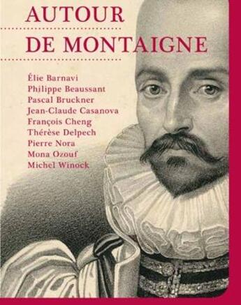 Couverture du livre « Autour de Montaigne » de  aux éditions Le Festin