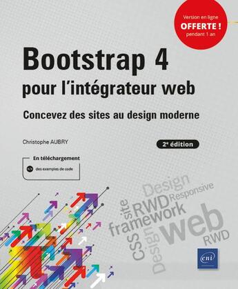 Couverture du livre « Bootstrap 4 pour l'intégrateur web ; concevez des sites au design moderne (2e édition) » de Christophe Aubry aux éditions Eni