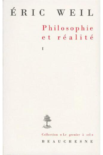 Couverture du livre « Philosophie et réalité t.1 » de Eric Weil aux éditions Beauchesne