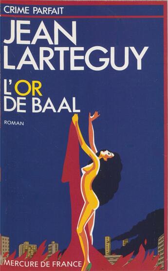 Couverture du livre « L'or de baal » de Jean Larteguy aux éditions Mercure De France