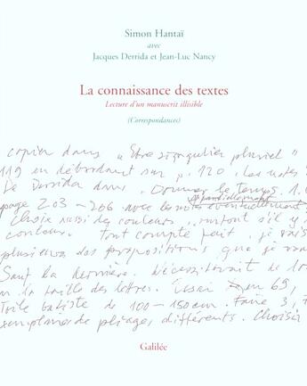 Couverture du livre « La connaissance des textes » de Derrida/Hantai aux éditions Galilee