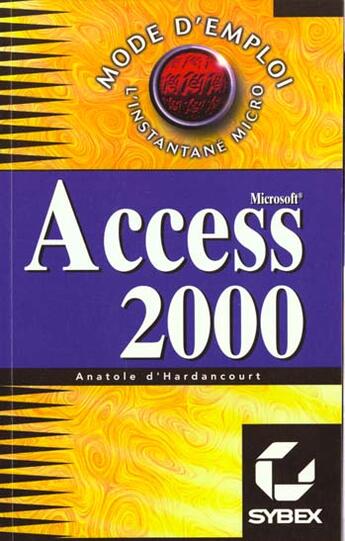 Couverture du livre « Access 2000 Mode D'Emploi » de Anatole D' Hardancourt aux éditions Eska