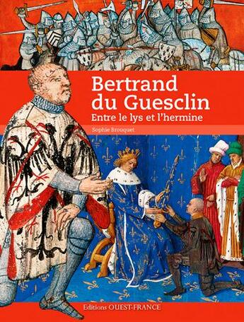 Couverture du livre « Bertrand du Guesclin » de Sophie Brouquet aux éditions Ouest France