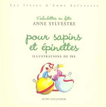 Couverture du livre « Pour sapins et epinettes » de Sylvestre/Ferrier aux éditions Actes Sud