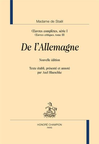 Couverture du livre « De l'Allemagne » de Germaine De Stael-Holstein aux éditions Honore Champion