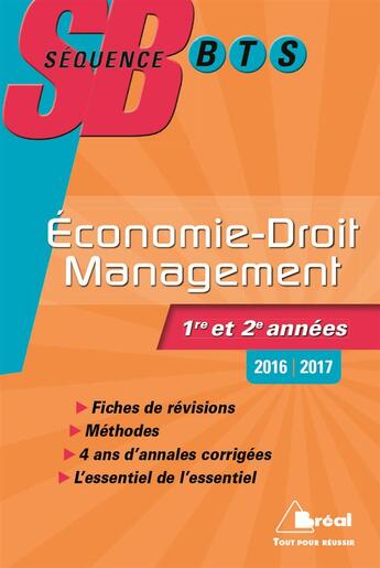 Couverture du livre « Séquence BTS ; économie-droit, management ; 1ère et 2ème années (2016/2017) » de Patrick Simon aux éditions Breal