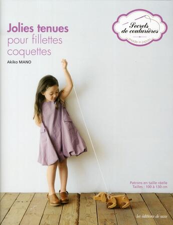 Couverture du livre « Jolies tenues pour fillettes coquettes » de Akito Mano aux éditions De Saxe