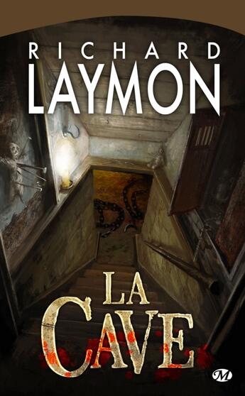 Couverture du livre « La cave » de Richard Laymon aux éditions Bragelonne