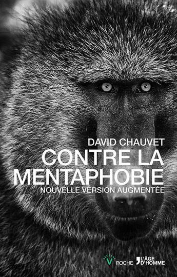 Couverture du livre « Contre la mentaphobie » de David Chauvet aux éditions L'age D'homme