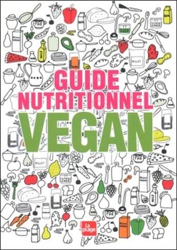 Couverture du livre « Guide nutritionnel vegan » de Sonja Reifenhauser aux éditions La Plage