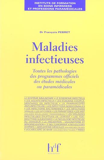 Couverture du livre « Maladies infectieuses » de F Pebret aux éditions Heures De France