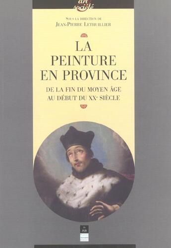 Couverture du livre « Peinture en province » de Pur aux éditions Pu De Rennes