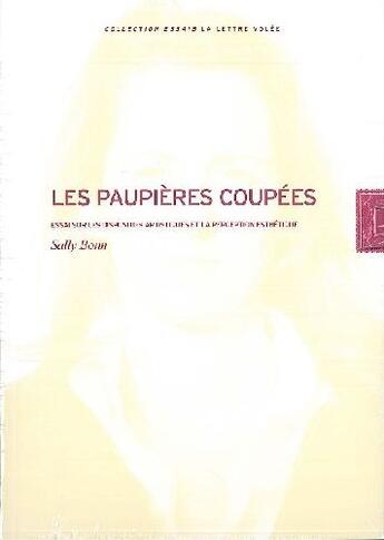 Couverture du livre « Les paupières coupées » de Sally Bonn aux éditions Lettre Volee