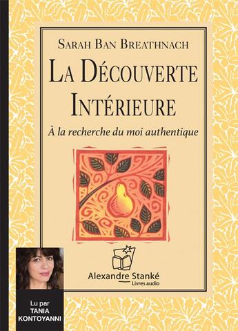 Couverture du livre « La decouverte interieure » de Sarah Ban Breathnach aux éditions Stanke Alexandre