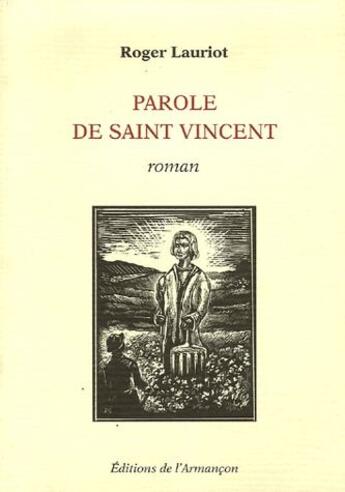 Couverture du livre « Parole de Saint-Vincent » de Roger Lauriot aux éditions Armancon