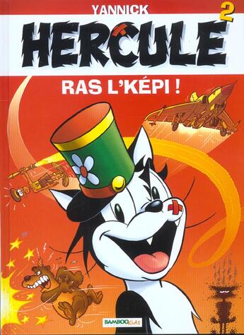 Couverture du livre « Hercule t.2 ; ras l'képi » de Yannick aux éditions Bamboo