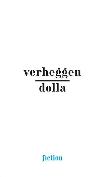 Couverture du livre « Verheggen ; Dolla » de Verheggen Eric aux éditions Mac Val