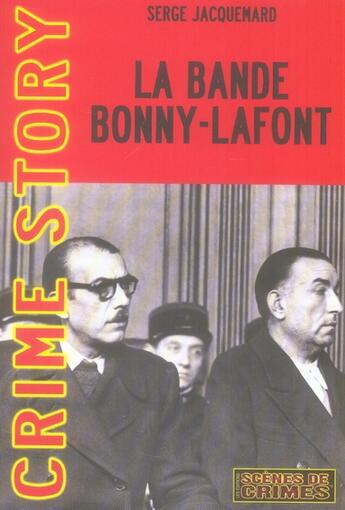Couverture du livre « La Bande Bonny Lafont » de Jacquemard S aux éditions Scenes De Crime