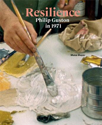 Couverture du livre « Resilience : Philip Guston in 1971 » de Guston Philip aux éditions Hauser And Wirth