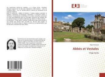 Couverture du livre « Abbes et vestales - virgo tacita » de Karuranga Innocent aux éditions Editions Universitaires Europeennes