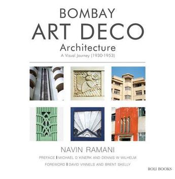 Couverture du livre « Bombay art deco ; architecture » de Navin Ramani aux éditions Antique Collector's Club