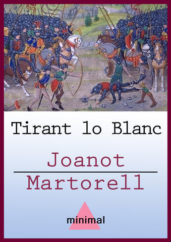 Couverture du livre « Tirant lo Blanc » de Joanot Martorell aux éditions Epagine