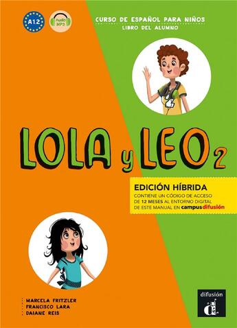 Couverture du livre « Lola y leo 2 ; espagnol ; livre de l'élève ; A1.2 » de  aux éditions La Maison Des Langues