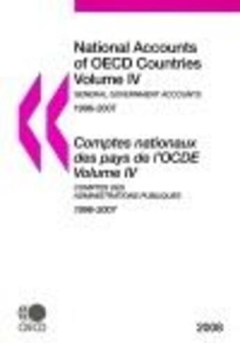 Couverture du livre « Comptes nationaux des pays de l'ocde : volume iv - comptes des administrations p - national accounts » de  aux éditions Ocde