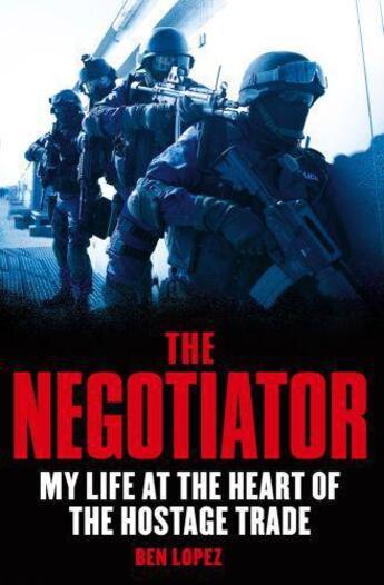 Couverture du livre « The Negotiator » de Lopez Ben aux éditions Little Brown Book Group Digital