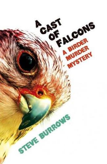 Couverture du livre « A CAST OF FALCONS » de Steve Burrows aux éditions Oneworld