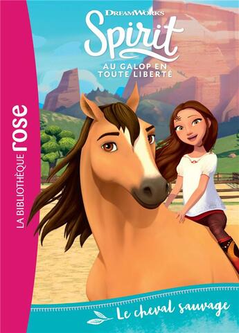 Couverture du livre « Spirit ; au galop en toute liberté t.1 ; le cheval sauvage » de  aux éditions Hachette Jeunesse