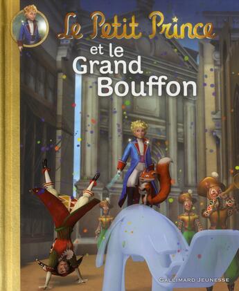 Couverture du livre « Le petit prince et le grand bouffon » de Katherine Quenot aux éditions Gallimard-jeunesse