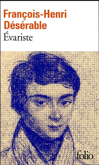Couverture du livre « Evariste » de François-Henri Désérable aux éditions Folio