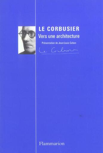 Couverture du livre « Vers une architecture (ne) » de Le Corbusier aux éditions Flammarion