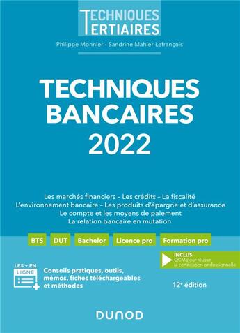 Couverture du livre « Techniques bancaires (édition 2022) » de Philippe Monnier et Sandrine Mahier-Lefrancois aux éditions Dunod