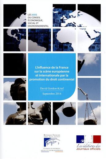 Couverture du livre « Influence de la France sur la scène européenne et internationale par la promotion du droit continental » de Cese aux éditions Documentation Francaise