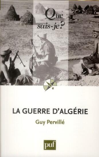 Couverture du livre « La guerre d'Algérie (2e édition) » de Guy Perville aux éditions Que Sais-je ?