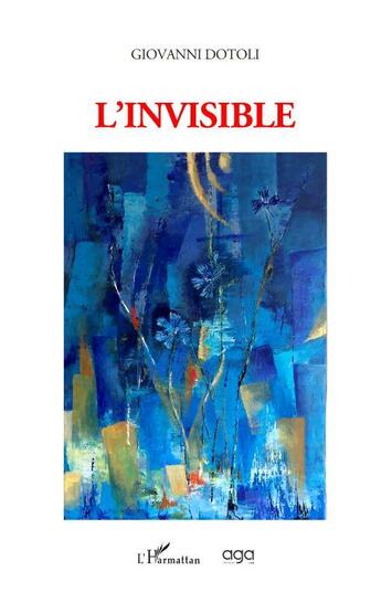 Couverture du livre « L'invisible » de Giovanni Dotoli aux éditions L'harmattan