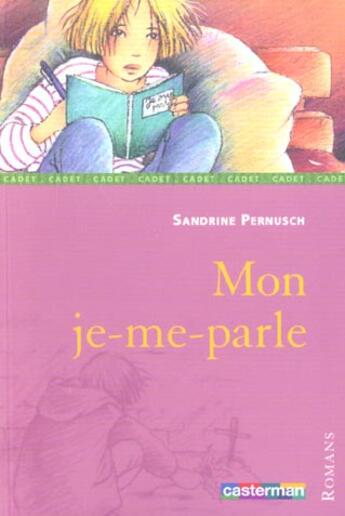 Couverture du livre « Mon je-me-parle » de Pernusch/Hoffmann Sa aux éditions Casterman