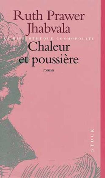 Couverture du livre « Chaleur et poussière » de Ruth Prawer Jhabvala aux éditions Stock