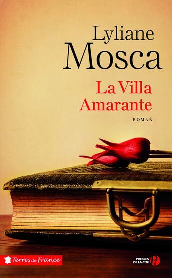 Couverture du livre « La villa Amarante » de Lyliane Mosca aux éditions Presses De La Cite