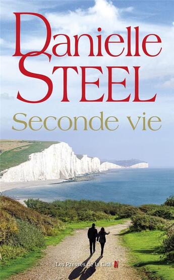 Couverture du livre « Seconde vie » de Danielle Steel aux éditions Presses De La Cite