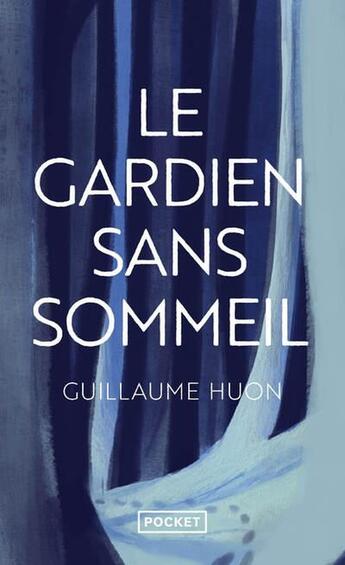 Couverture du livre « Le Gardien sans sommeil » de Guillaume Huon aux éditions Pocket