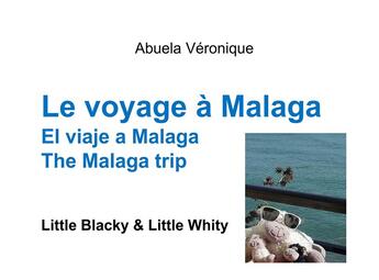 Couverture du livre « Le voyage à Malaga » de Veronique Abuela aux éditions Books On Demand