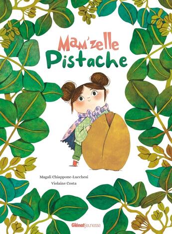 Couverture du livre « Mam'zelle Pistache » de Violaine Costa et Magali Chiappone-Lucchesi aux éditions Glenat Jeunesse