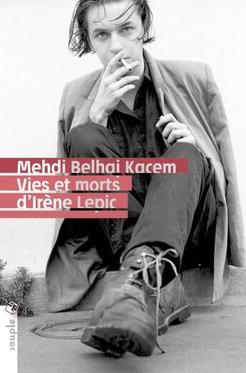 Couverture du livre « Vies et morts d'Irène Lepic » de Mehdi Belhaj Kacem aux éditions Tristram