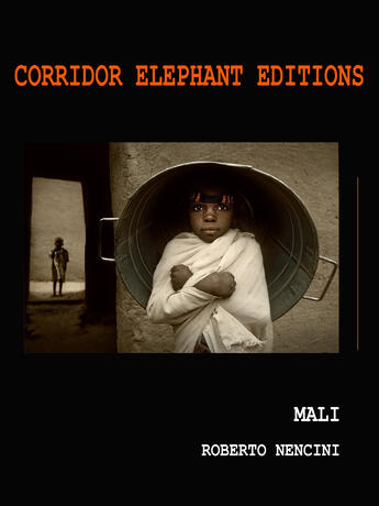 Couverture du livre « Mali » de Roberto Nencini aux éditions Corridor Elephant